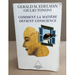 Comment la matière devient conscience