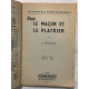Pour le maçon et le platrier
