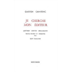 Je cherche mon éditeur. : Letrres contes documents