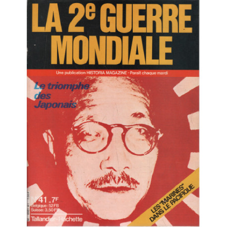 La 2e guerre mondiale n° 41 / le triomphe des japonais