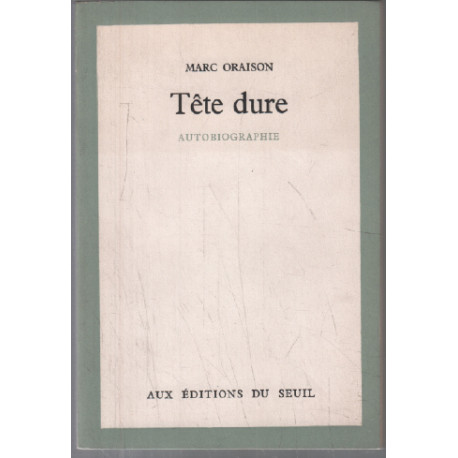 Tète dure autobiographie