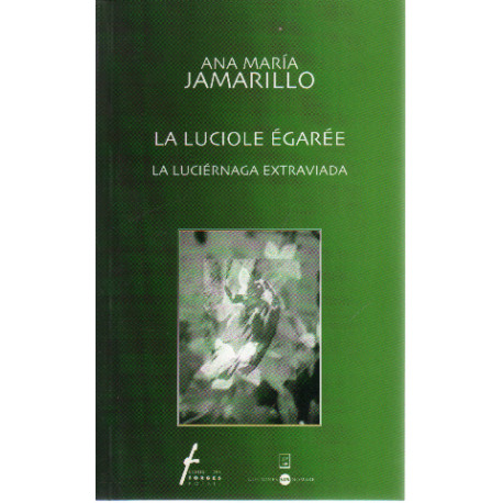 La luciole égarée / livre bilingue francais espagnol