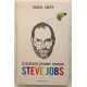 Comment penser comme Steve Jobs