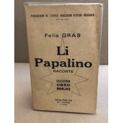 Li papalino raconte / texte en provençal et français en regard