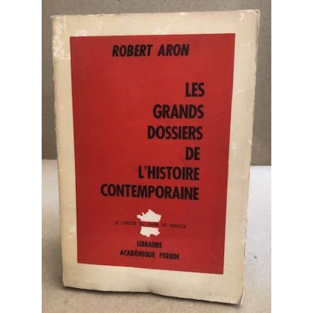 Les grands dossiers de l'histoire contemporaine