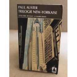 Trilogie new-yorkaise : Cité de verre - Revenants - La Chambre dérobée
