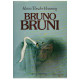 Bruno Bruni. Werkmonographie