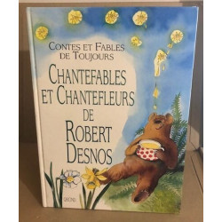 Chantefables et chantefleurs