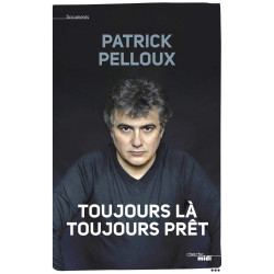 Toujours là toujours prêt