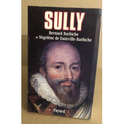 SULLY. L'homme et ses fidèles