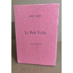 Le Petit Vichy - en hommage à Léontine Gabaude
