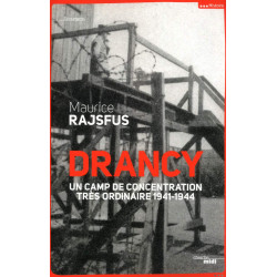 Drancy un camp de concentration très ordinaire (nouvelle édition):...