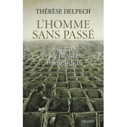 L'homme sans passé: Freud et la tragédie historique