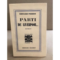 Parti de liverpool .../ exemplaire numeroté sur alfa