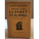 La forêt en flammes