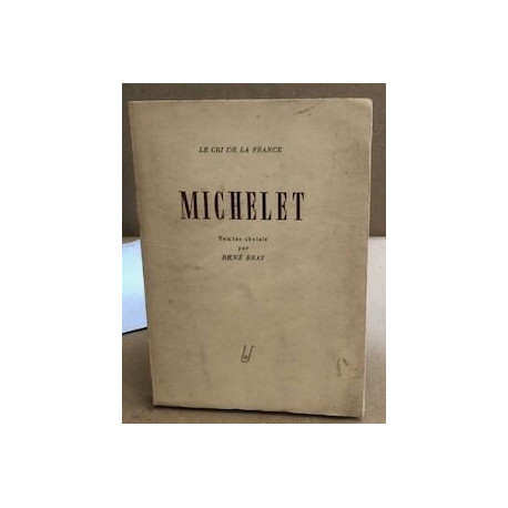 Michelet / textes choisis