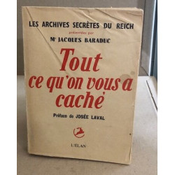 Les archives secretes du reich / tout ce qu'on vous a caché