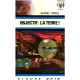 Objectif : la terre