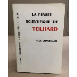 La pensée scientifique de teilhard