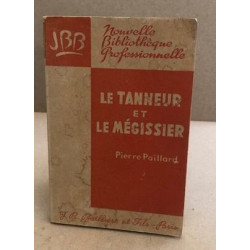 Le tanneur et le mégisseur