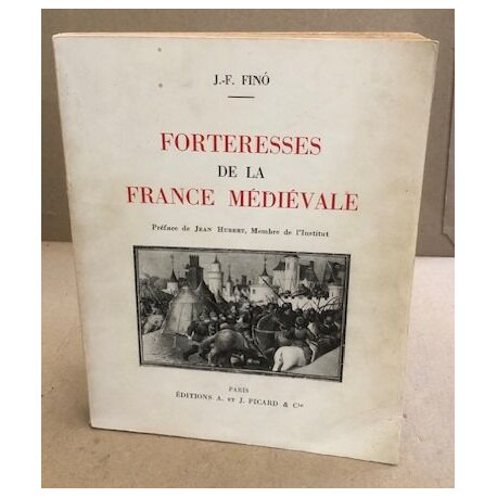 Forteresses de la France Médiévale – Construction –Attaque - Défense