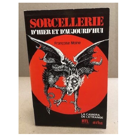 Sorcellerie d hier et d aujourd hui