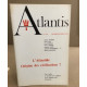 Revue atlantis n° 305 / l'atlantide origine des civilisations