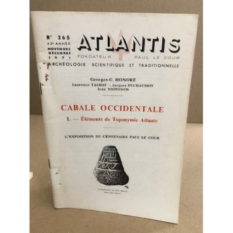 Revue atlantis n° 265 / Cabale occidentale 1 : éléments de...