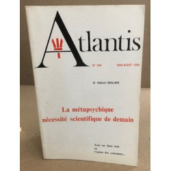 Revue atlantis n° 309 / la métapsychique nécéssité scientifique de...
