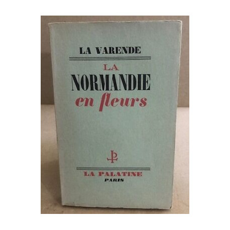 La normandie en fleurs