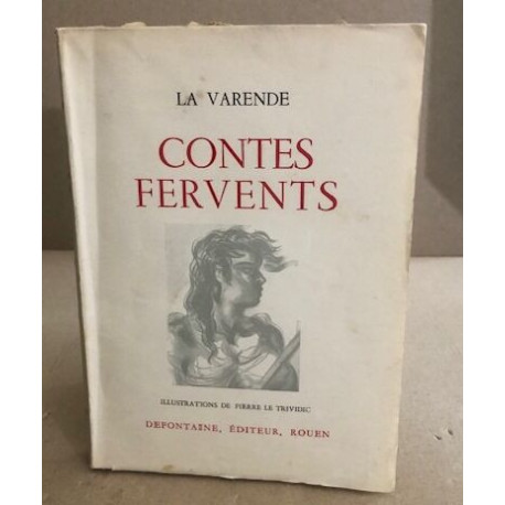 Contes fervents/ illustrations de Pierre Le Trividic