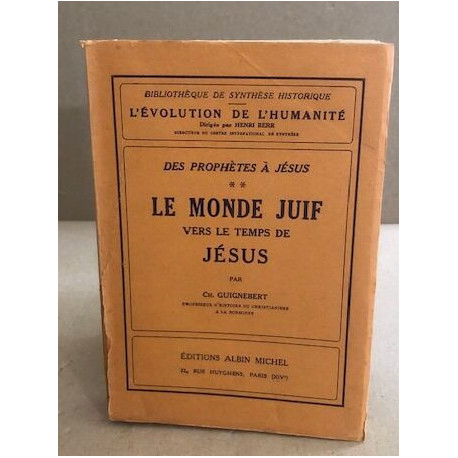 Le monde juif vers le temps de Jesus