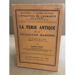 La perse antique et la civilisation iranienne