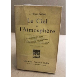 Le Ciel et l'atmosphère la Terre dans l'univers les principes de...