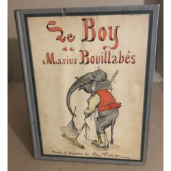 Le boy de marios Bouillabès/ illustrations de Vimar en noir et...