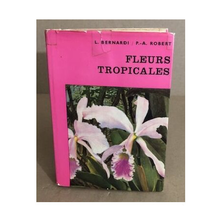 Fleurs tropicales /32 planches en couleurs et 20 dessins