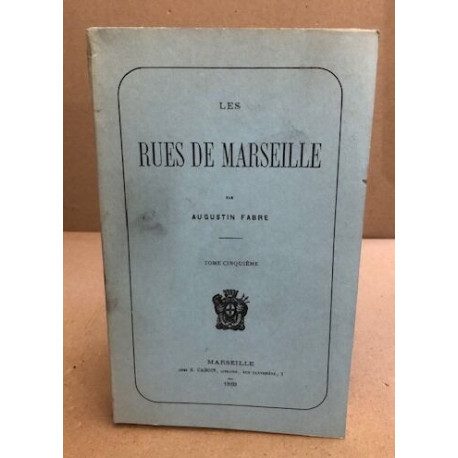 Les rues de marseille / tome cinquième