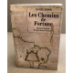 Les chemins de fortune. Histoire générale des plus fameux pyrates I