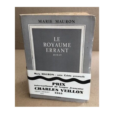 Le royaume errant / edition originale numerotée1/50 sur chiffon