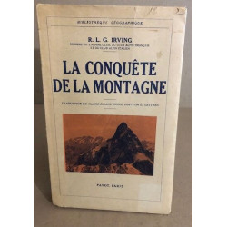 La conquète de la montagne ( 8 croquis et 32 photographies )