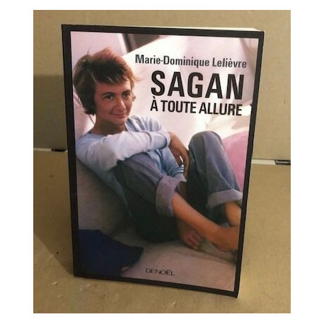 Sagan à toute allure