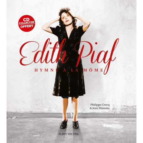Edith Piaf : L'hymne à la môme (1CD audio)