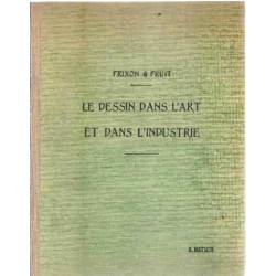 Le dessin dans l'art et dans l'industrie (premiere annee)