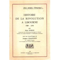 Histoire de la revolution a libourne 1789-1795