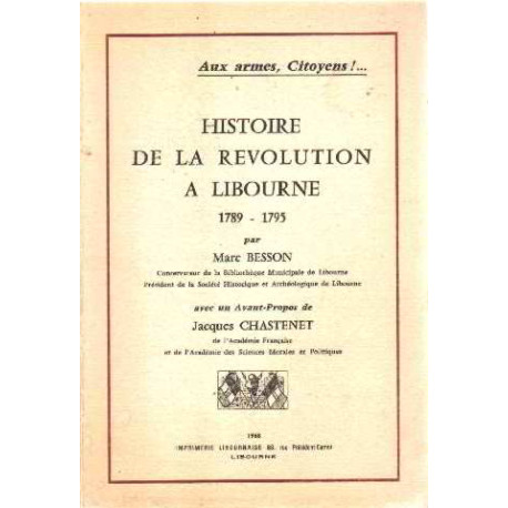 Histoire de la revolution a libourne 1789-1795