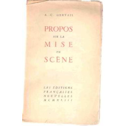 Propos sur la mise en scene