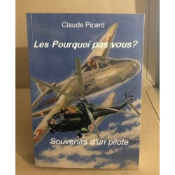 Les pourquoi pas vous ? Souvenirs d'un pilote