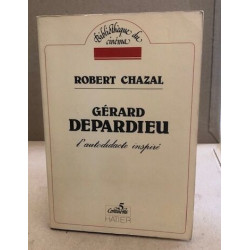Gérard depardieu l'autodidacte inspiré