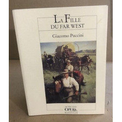 La fille du Far-West: Opéra en trois actes