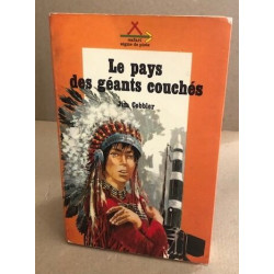 Le pays des géants couchés / illustratios de Michel Gourlier
